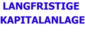 LANGFRISTIGE KAPITALANLAGE